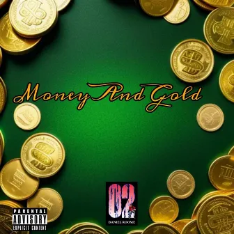 Money And Gold by 02