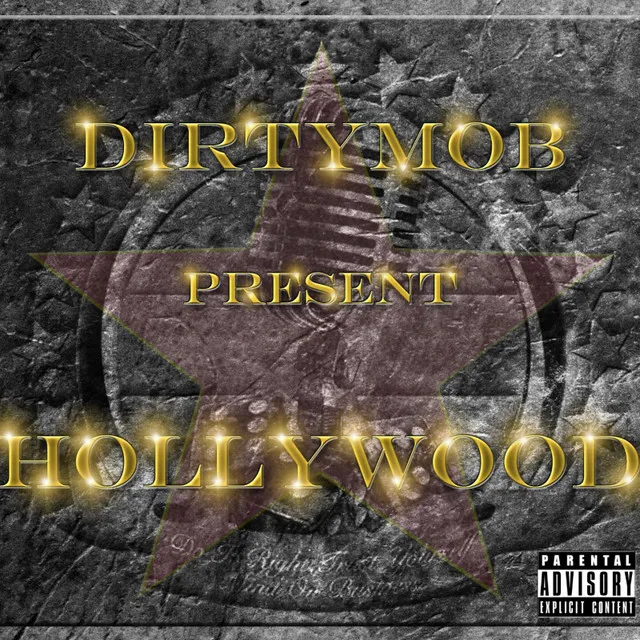 Dirty Mob 'HOLLYWOOD'