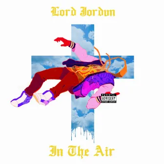 In the Air by Lord Jordvn