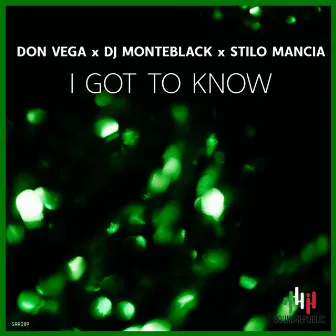 I Got to Know by Stilo Mancia