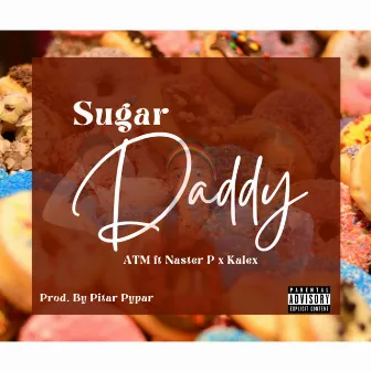 Sugar Daddy by ATM