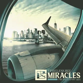 Miracles by Timeless Biz