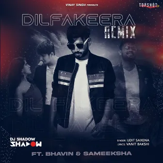 Dil Fakeera (Official Remix) by Vanit Bakshi