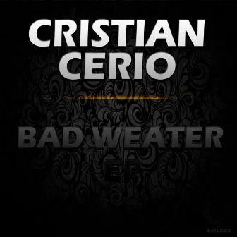 Bad Weater by Cristian Cerio