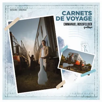 Carnets de voyage by Emmanuel Rossfelder