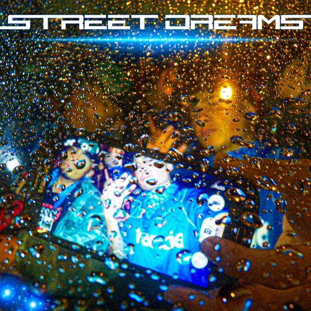 Street Dreams