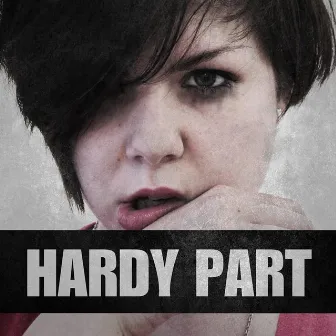 Hardy Part by D en D