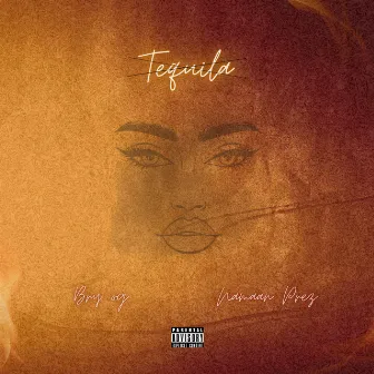 Tequila by Bry OG