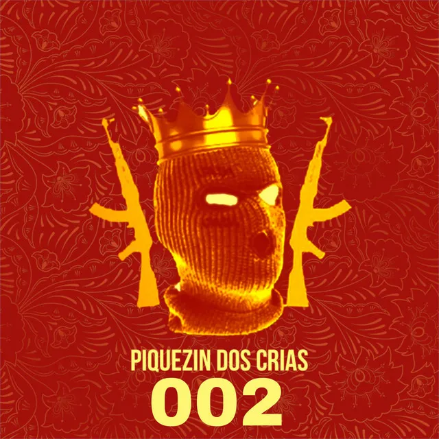 PIQUEZIN DOS CRIAS 002 (FUNK CAPIXABA)