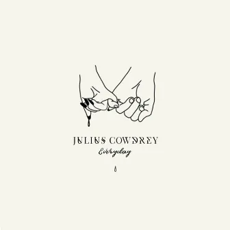 Everyday by Julius Cowdrey