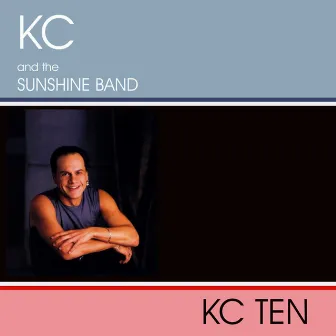 Ten by KC & The Sunshine Band