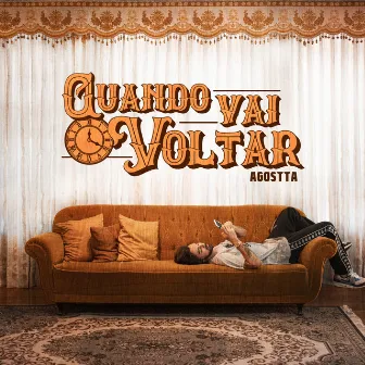 Quando Vai Voltar by Agostta