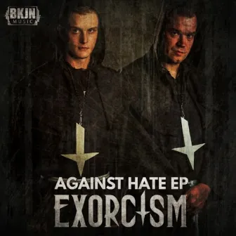 Against Hate EP by Exorcism