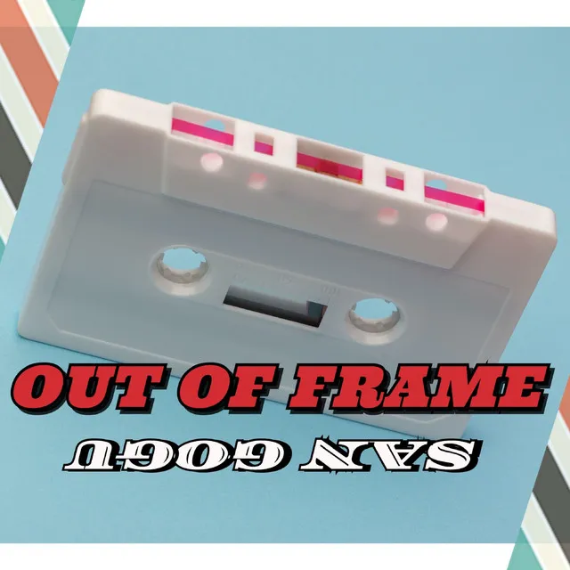 Out of Frame