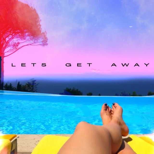 lets get away