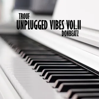 Unplugged Vibes (Vol. 2) by DonBeatz