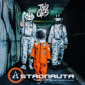 Astronauta by Two Ops