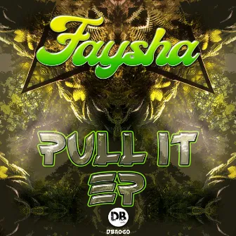 Pull It Ep by Faysha