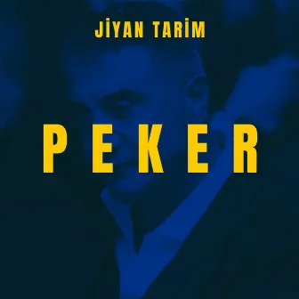 PEKER by Jiyan TARİM