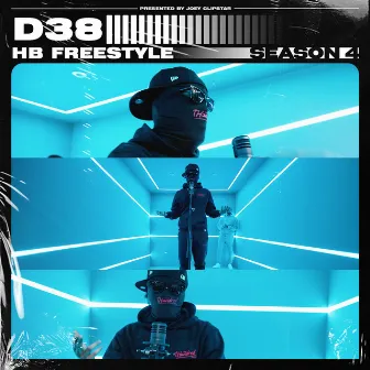 HB Freestyle (Season 4) , Pt. 1 by D38