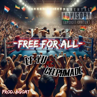 Free For All by EfYu MC