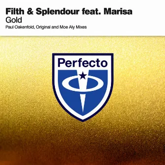 Gold by Filth & Splendour