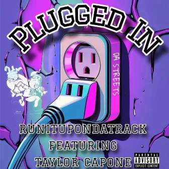 Plugged IN by Runitupondatrack