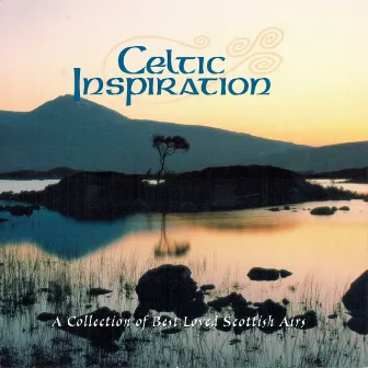 Celtic Inspiration (A Collection of Best Loved Scottish Airs) by Celtic Orchestra