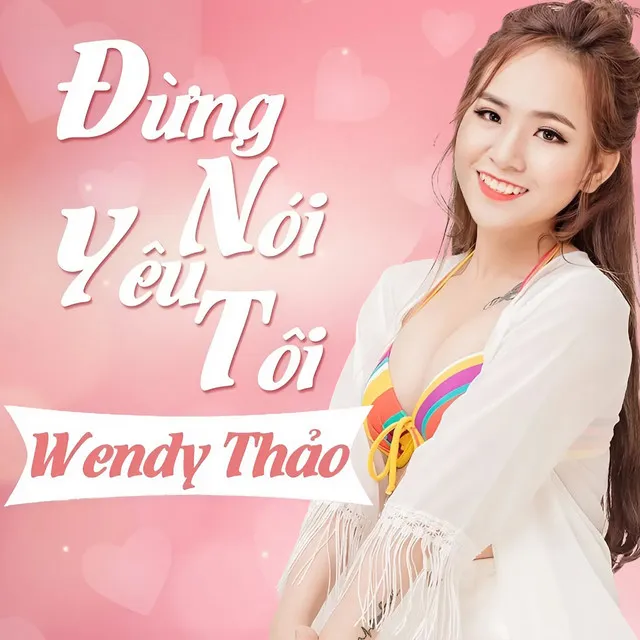 Đừng Nói Yêu Tôi