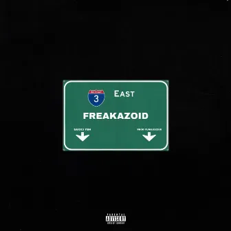 Freakazoid by SAXX3 YBK