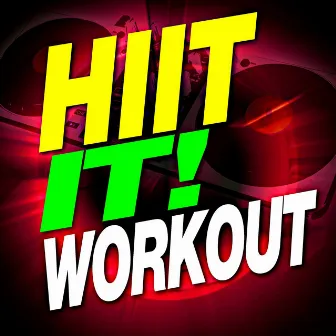 Hiit It! Workout by Unknown Artist