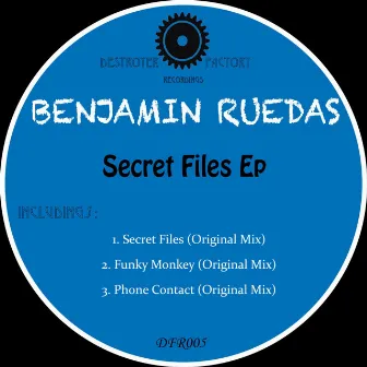 Secret Files EP by Benjamin Ruedas