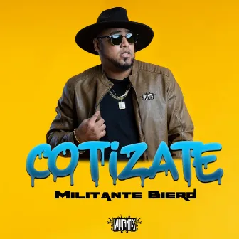 Cotizate by Militante Bierd