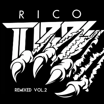 Rico Tubbs Remixed, Vol. 2 by Rico Tubbs