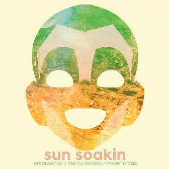 SUNSOAKIN by Mercy Collazo