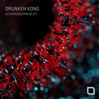 Consciousness EP by Drunken Kong