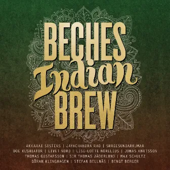 Beches Indian Brew by Beches Brew