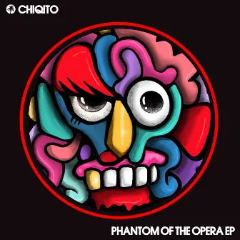 Phantom of the Opera EP by Chiqito