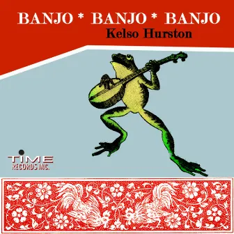 Banjo, Banjo, Banjo by Kelso Herston