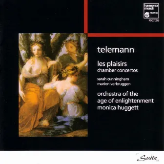 Telemann: Les plaisirs: Chamber Concertos by Marion Verbruggen