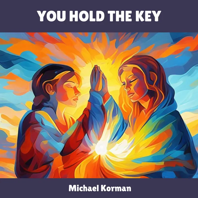 You Hold The Key