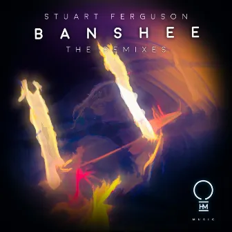 Banshee (The Remixes) by Stuart Ferguson