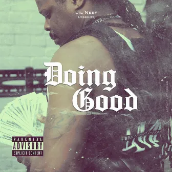 Doing Good by Lil Neef