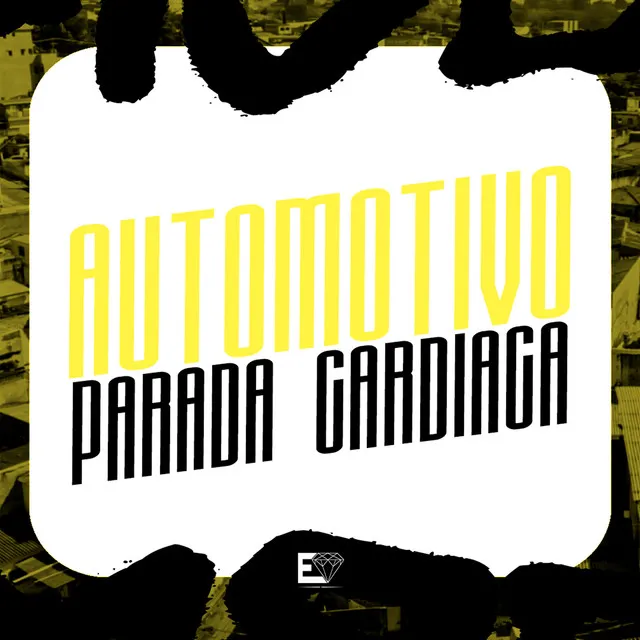 Automotivo Parada Cardíaca