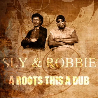 A Roots This A Dub by Robbie