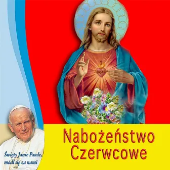 Nabozenstwo Czerwcowe by Jan Pawel II