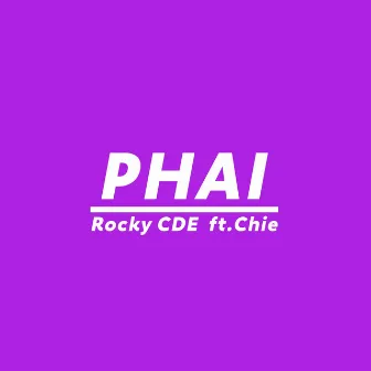 Phai by Rocky CDE