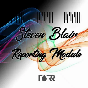 Reporting Module by Steven Blair