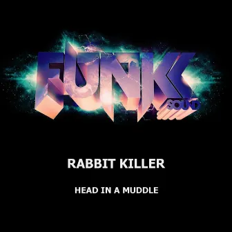 Head In A Muddle by Rabbit Killer