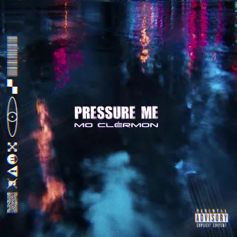 Pressure Me by Mo Clérmon